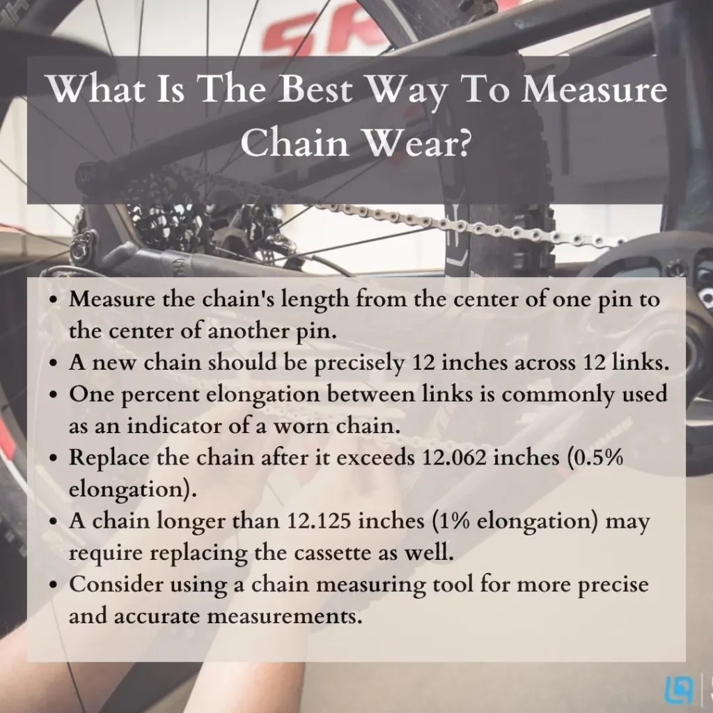 What is the best way to measure chain wear.
